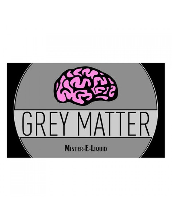 Grey Matter - Mister E-Liquid